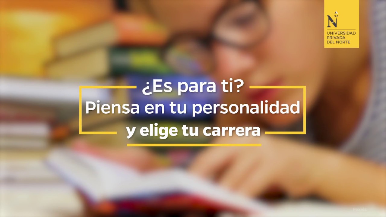 piensa en tu personalidad y elige una carrera