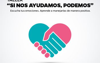 Si nos ayudamos, podemos: aprende a identificar tus emociones y a manejar la tristeza