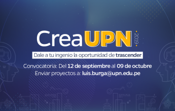 Demuestra tu lado inventor y participa en CREA UPN, el programa que te permitirá potenciar tu ingenio
