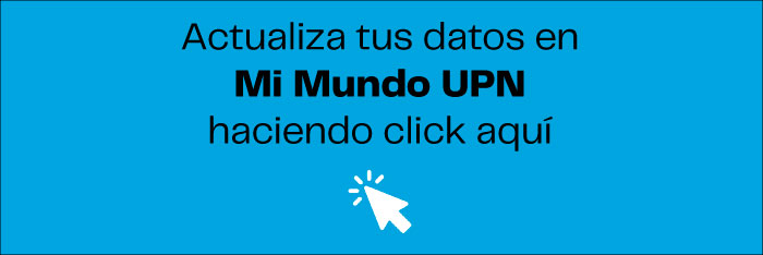 Actualiza tus datos en Mi Mundo UPN